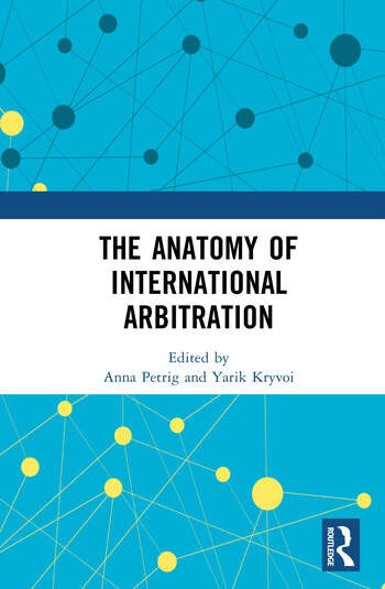 The Anatomy of International Arbitration book cover